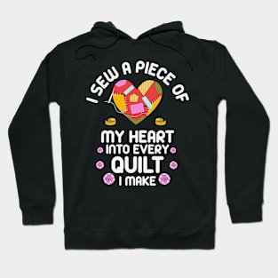 Funny Sewing Shirt, I Sew a Piece of My Heart, Sew Shirt, Sewing Lover Shirt, Quilter Shirt, Sewer Gifts, Sewing Gifts, Mothers Day Shirt Hoodie